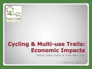 Cycling &amp; Multi-use Trails: Economic Impacts