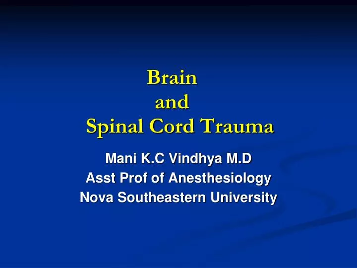 brain and spinal cord trauma