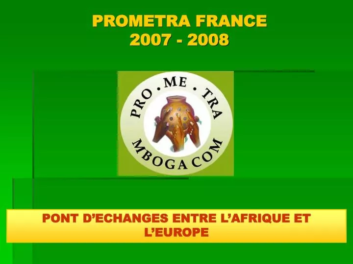 prometra france 2007 2008