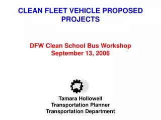 CLEAN FLEET VEHICLE PROPOSED PROJECTS