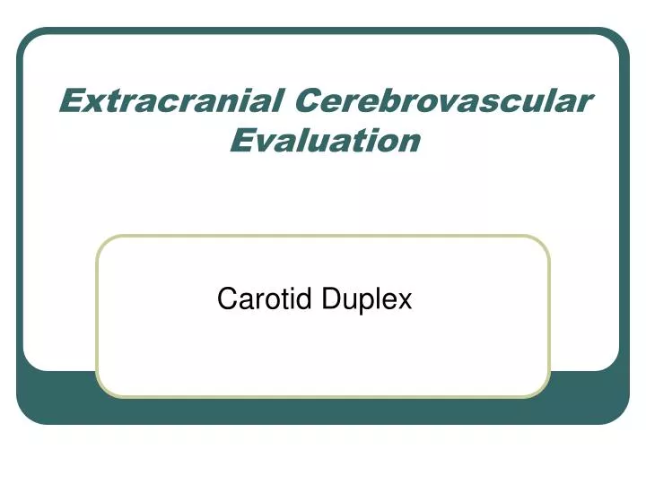 extracranial cerebrovascular evaluation