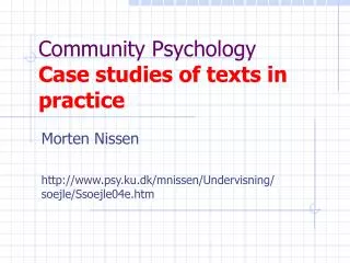 Community Psychology Case studies of texts in practice