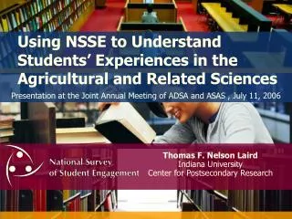 Using NSSE to Understand Students’ Experiences in the Agricultural and Related Sciences