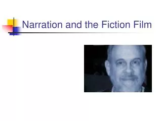 Narration and the Fiction Film