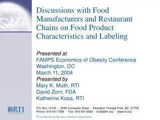 Discussions with Food Manufacturers and Restaurant Chains on Food Product Characteristics and Labeling
