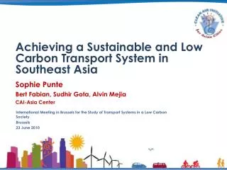 Achieving a Sustainable and Low Carbon Transport System in Southeast Asia