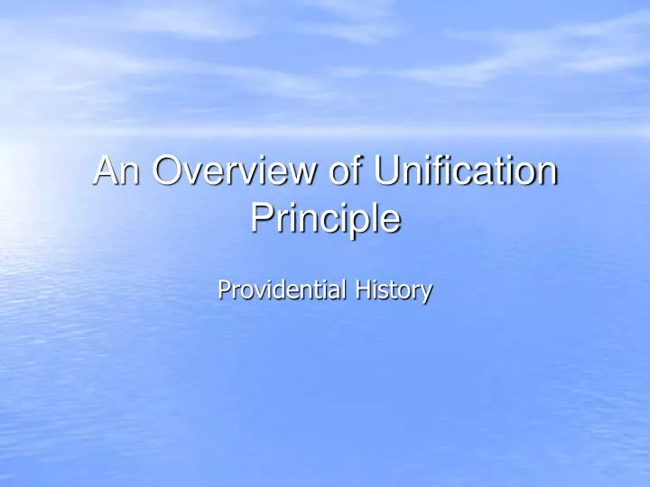 an overview of unification principle