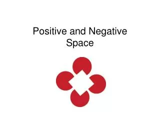 positive and negative space