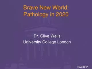 Brave New World: Pathology in 2020