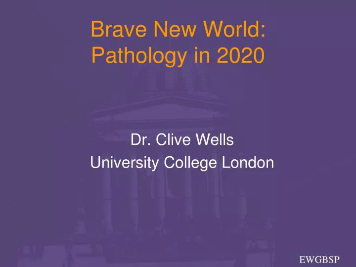 brave new world pathology in 2020
