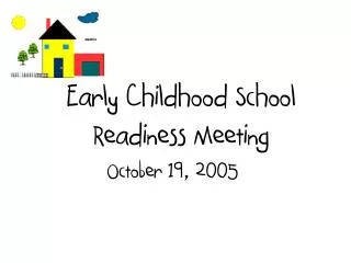Early Childhood School Readiness Meeting