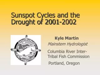 Sunspot Cycles and the Drought of 2001-2002