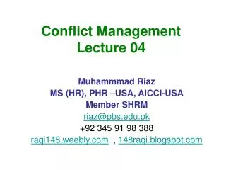 Conflict Management Lecture 04