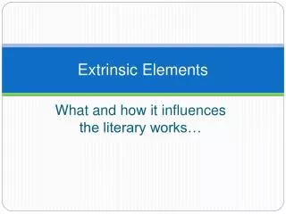Extrinsic Elements