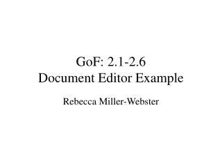 GoF: 2.1-2.6 Document Editor Example