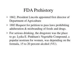 FDA Prehistory