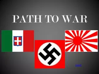 PATH TO WAR