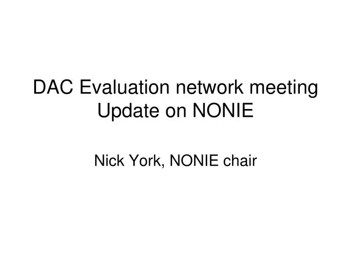 dac evaluation network meeting update on nonie