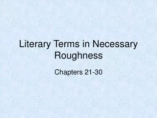 Literary Terms in Necessary Roughness