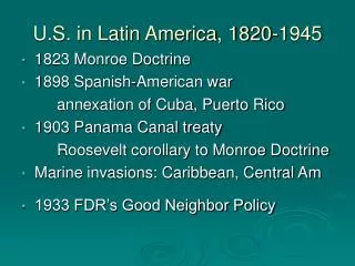 U.S. in Latin America, 1820-1945