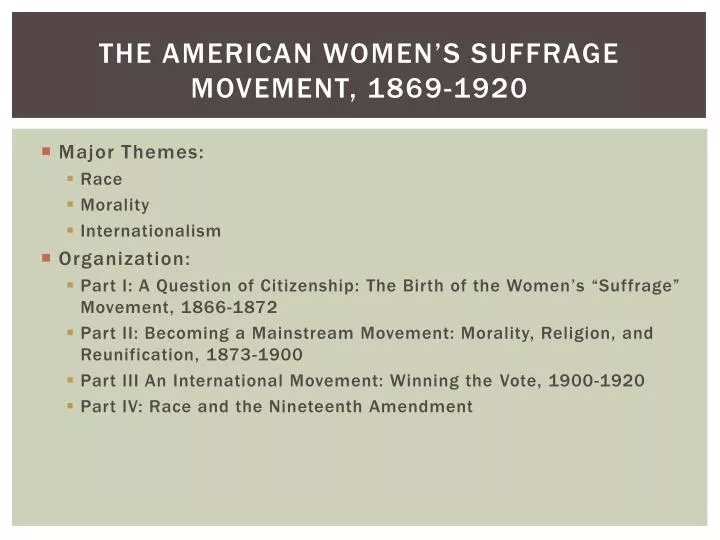 the american women s suffrage movement 1869 1920