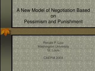 A New Model of Negotiation Based on Pessimism and Punishment