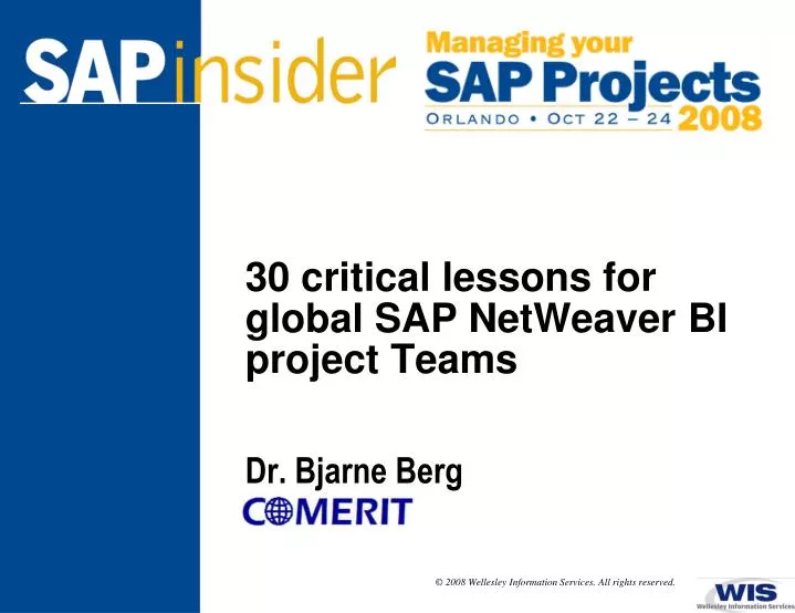 30 critical lessons for global sap netweaver bi project teams