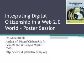 Integrating Digital Citizenship in a Web 2.0 World – Poster Session