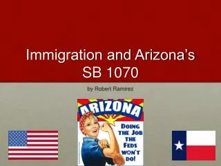 Immigration and Arizona’s SB 1070