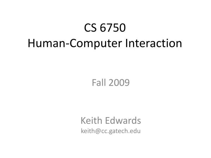 cs 6750 human computer interaction