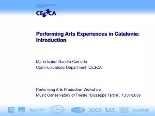 Performing Arts Experiences in Catalonia: Introduction