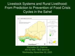 Livestock Systems and Rural Livelihood: From Prediction to Prevention of Food Crisis Cycles in the Sahel