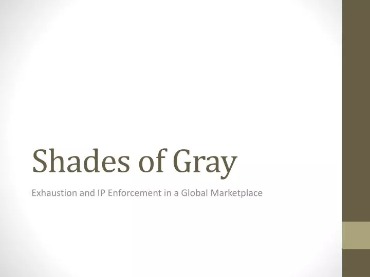 shades of gray