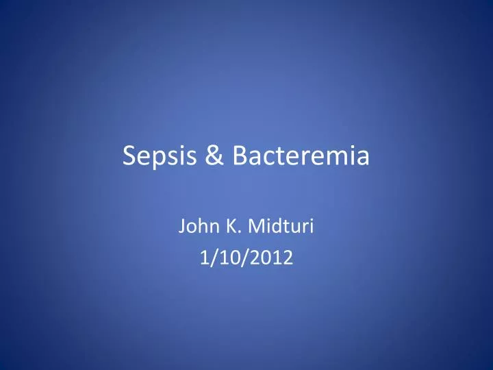 sepsis bacteremia