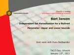 Bart Jansen Independent Set Kernelization for a Refined Parameter: Upper and Lower bounds - slide 1