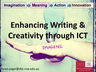 Enhancing Writing &amp; Creativity through ICT