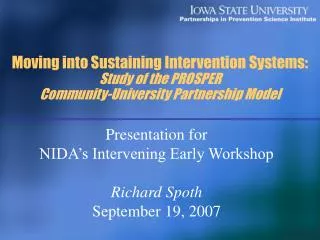 Moving into Sustaining Intervention Systems: Study of the PROSPER Community-University Partnership Model
