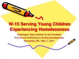 W-15 Serving Young Children Experiencing Homelessness