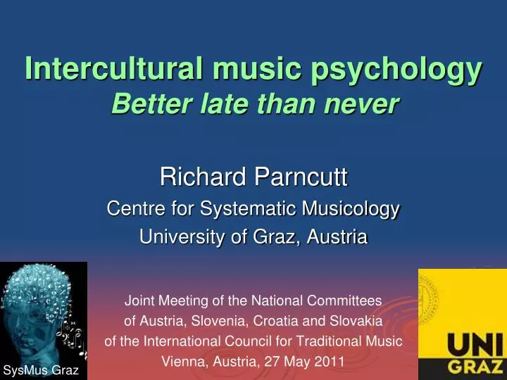 intercultural music psychology better late than never