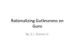 Rationalizing Gutlessness on Guns