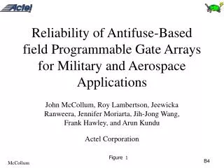 Reliability of Antifuse-Based field Programmable Gate Arrays for Military and Aerospace Applications