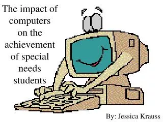 The impact of computers on the achievement of special needs students