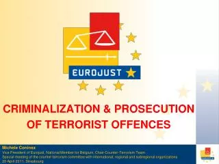 CRIMINALIZATION &amp; PROSECUTION OF TERRORIST OFFENCES