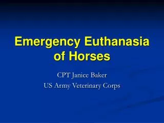 Emergency Euthanasia of Horses