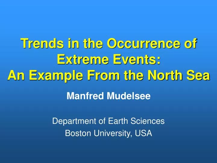trends in the occurrence of extreme events an example from the north sea