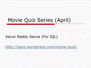 Movie Quiz Series (April)