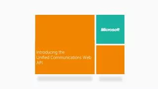 Introducing the Unified Communications Web API