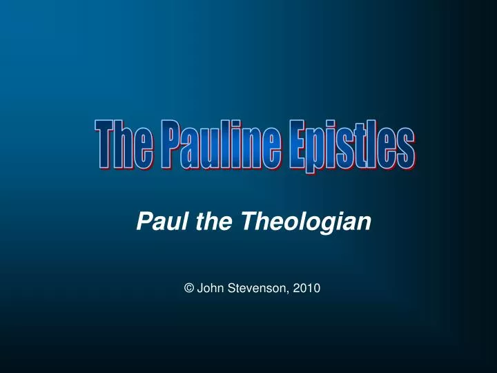 paul the theologian