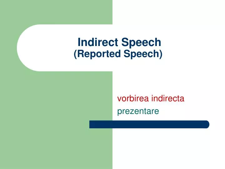 indirect speech reported speech