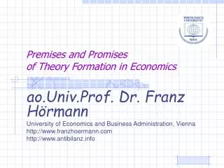 Premises and Promises of Theory Formation in Economics